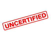 uncertified